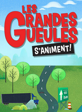 Les Grandes Gueules s'animent!
