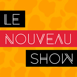 Le nouveau show 