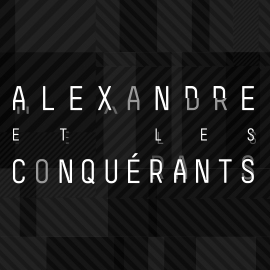 Alexandre et les conquérants 