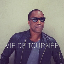 Vie de tournée 