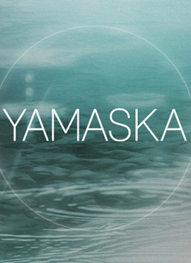 Yamaska - Saisons 1 à 7